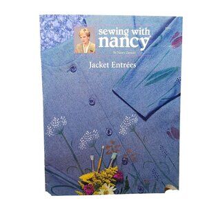Sewing With Nancy Jacket Entrées Pattern Book By Nancy Zieman 2000 Softcover
